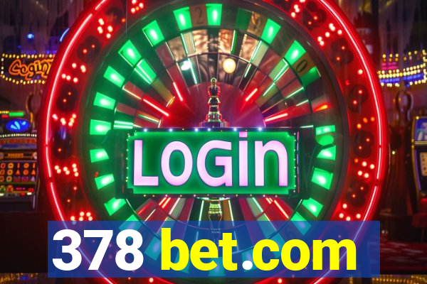 378 bet.com